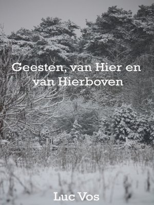 cover image of Geesten, van Hier en Van Hierboven